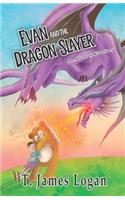Evan and the Dragonslayer