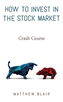 How To Invest In The Stock Market