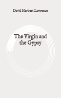 The Virgin and the Gypsy: Original