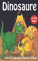 Dinosaure Livre de Coloriage Pour les Enfants de 4 à 8 Ans: Livre de coloriage pour garçons et filles 31 coloriages de Dinosaures Grand Format Relaxant et amusant