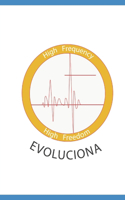 High Frequency High Freedom: Evoluciona