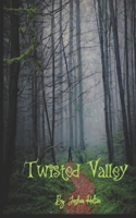 Twisted Valley