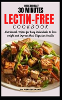 Quick and Easy 30 Minutes Lectin-Free Cookbook