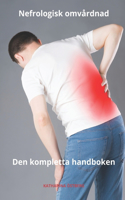 Nefrologisk omvårdnad Den kompletta handboken