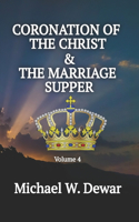 Coronation of the Christ & the Marriage Supper