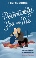 Potentially You and Me (Two Truths and a Lie)