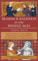 Beards & Baldness in the Middle Ages