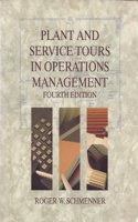 Plant and Service Tours in Operations Management