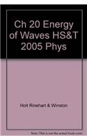 Ch 20 Energy of Waves HS&T 2005 Phys