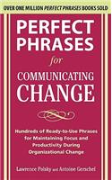 Perfect Phrases for Communicating Change