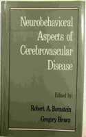 Neurobehavioral Aspects of Cerebrovascular Disease