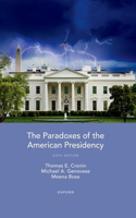 Paradoxes of the American Presidency