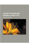 Life in the English Church (1660-1714)