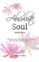 Absolute Soul Meditation