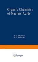 Organic Chemistry of Nucleic Acids