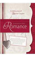 Everything Romance: A Celebration of Love for Couples
