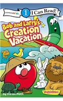 Bob and Larry's Creation Vacation