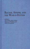 Racism, Sexism, and the World-System