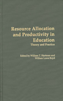 Resource Allocation and Productivity in Education