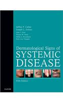 Dermatological Signs of Systemic Disease E-Book