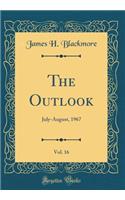 The Outlook, Vol. 16: July-August, 1967 (Classic Reprint)