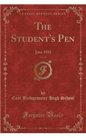 The Student's Pen, Vol. 11: June 1932 (Classic Reprint)