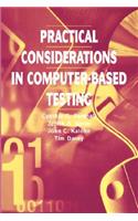 Practical Considerations in Computer-Based Testing