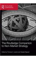 The Routledge Companion to Non-Market Strategy