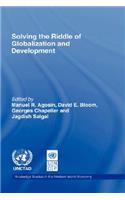 Solving the Riddle of Globalization and Development