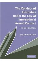 The Conduct of Hostilities Under the Law of International Armed Conflict