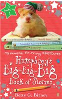 Humphrey'S Big-Big-Big Book of Stories