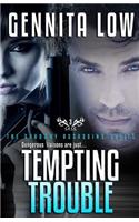 Tempting Trouble