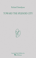 Toward the Splendid City