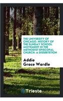 History of the Sunday School Movement in the Methodist Episcopal Church ...: A Dissertetion