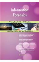 Information Forensics A Complete Guide - 2019 Edition