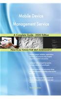 Mobile Device Management Service A Complete Guide - 2020 Edition