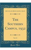 The Southern Campus, 1932, Vol. 13 (Classic Reprint)