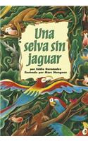 Una Selva Sin Jaguar