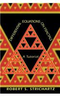 Differential Equations on Fractals: A Tutorial