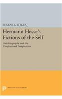 Hermann Hesse's Fictions of the Self