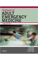 Textbook of Adult Emergency Medicine E-Book