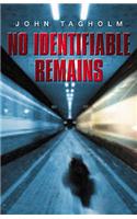 No Identifiable Remains