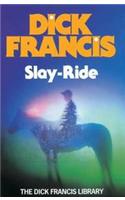 Slay Ride: (Francis Thriller)