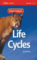 National Geographic Science 1-2 (Life Science: Life Cycles): Science Inquiry Book