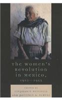The Women's Revolution in Mexico, 1910-1953