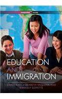 Education and Immigration