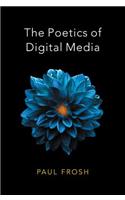 Poetics of Digital Media