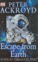 Escape from Earth: Voyages Thr