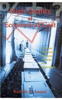 High Quality at Economical Cost