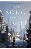 Last Song Before Night